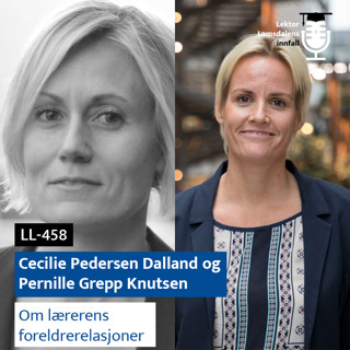 LL-458: Dalland og Knutsen om gode foreldrerelasjoner