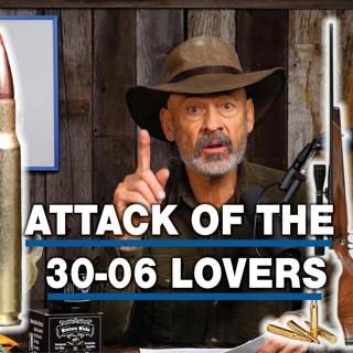 Eps 398: Is the 30-06 REALLY sliding into obsolescence or is Ron full of it?