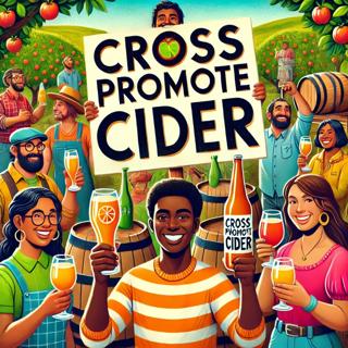 438: The Secret Sauce to Cider's Growth is #XPromoteCider