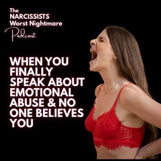 When You Finally Speak About Emotional Abuse & No One Believes You