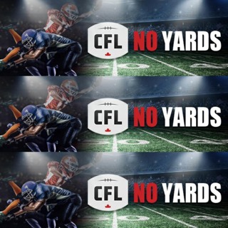 Saturday, September 19: CFL No Yards Week 16 Recap