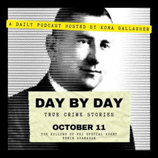 October 11 — The Killing of FBI Special Agent Edwin Shanahan