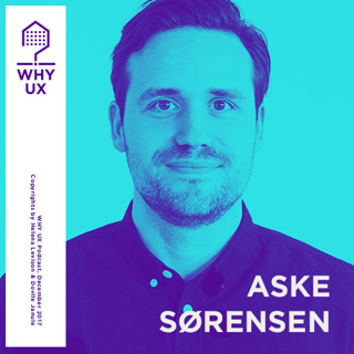 Why UX? 2# Aske Sørensen