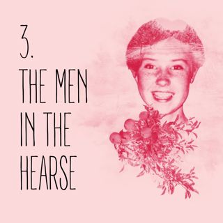 Episode 3: The men in the hearse