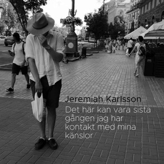 Det här kan vara sista gången jag har kontakt med mina känslor