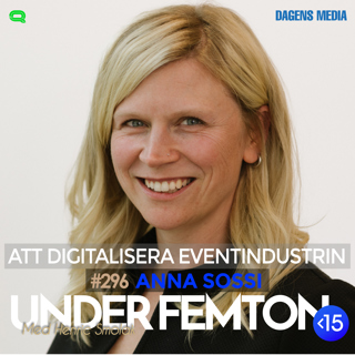 #296 Att digitalisera eventindustrin - Anna Sossi