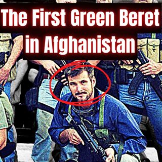The First Green Beret in Afghanistan | Justin Sapp (throwback episode)