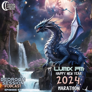 Bedroom Session Ep 98. New Year Marathon 2024 Lumix FM