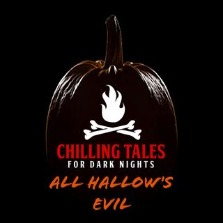S4 Ep111: 111: All Hallow's Evil - Chilling Tales for Dark Nights