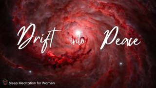 Drift Into Peace ☮️ Sleep Meditation to Calm Overwhelm and Anxiety