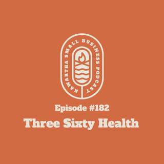 182: Three Sixty Health
