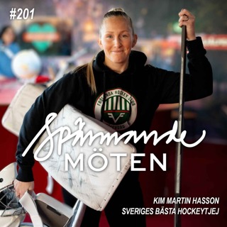 #201 Kim Martin Hasson, Sveriges bästa hockeytjej