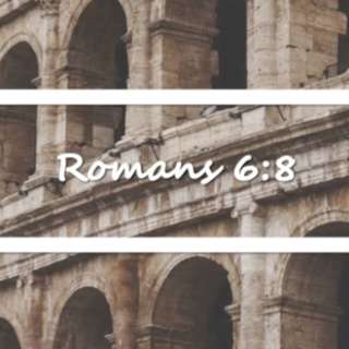 Romans 6:8