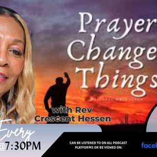 PRAY CHANGES THINGS!