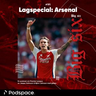 191. Lagspecial: Arsenal