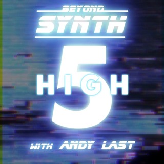 Beyond Synth - High 5 - 25 - Andy Solo