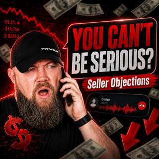 Your Offer Isn't Insulting Your Pitch Is | Seller Objections