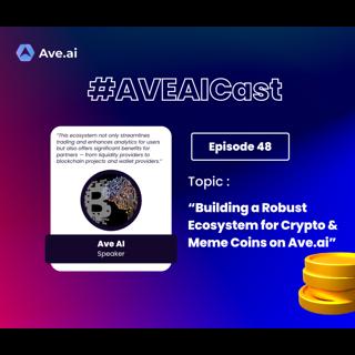 Building a Robust Ecosystem for Crypto & Meme Coins on Ave.ai