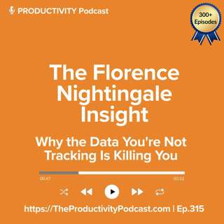 The Florence Nightingale Insight: Why the Data You're Not Tracking Is Killing Your Productivity