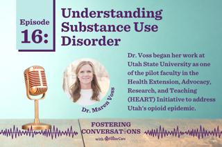 Ep 16: Understanding Substance Use Disorder