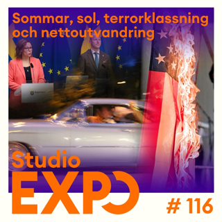116. Sommar, sol, terrorklassning och nettoutvandring