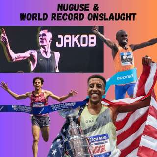 Yared Nuguse (guest) + Grant Fisher, Jakob, Jacob Kiplimo World Record Onslaught