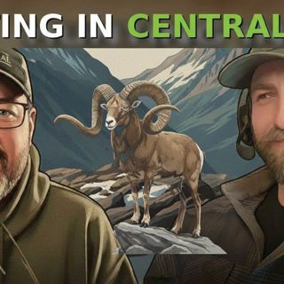 EPISODE 47: Introduction to Hunting Central Asia