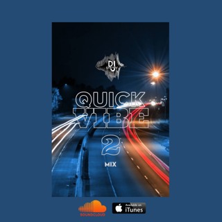 "QUICK VIBE 2"