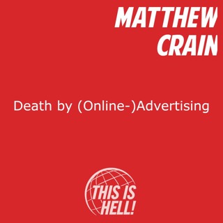 Death by (Online-)Advertising / Matthew Crain