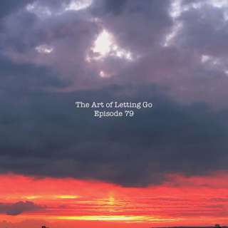 The Art of Letting Go EP 79 (Women In Weed w/ Candace & Carrie of Wee + Vibe)
