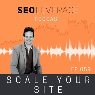 059 - Scale Your Site