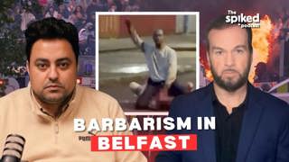 Belfast: how asylum turned the UK into a tinderbox