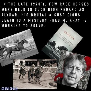 432 // The Death of Alydar w/ Fred M Kray