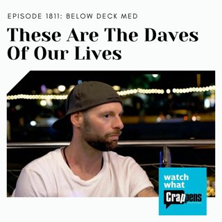 BelowDeckMed: These Are The Daves of Our Lives