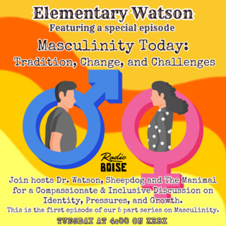 Elementary Watson - Masculinity Today: Traditions, Change and Challenges