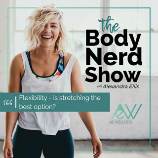 166 Flexibility - is stretching the best option?