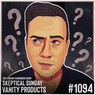 1094: Vanity Products | Skeptical Sunday