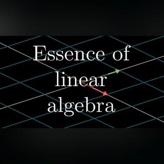 Essence of linear algebra preview