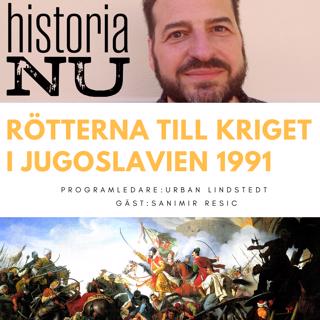 Rötterna till kriget i Jugoslavien 1991 (repris)