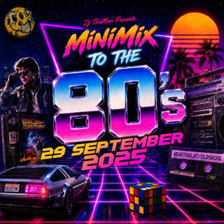 MiniMix To The 80s [29 September 2025] - Dj ThaMan