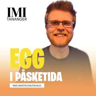 Martin Knutshaug - Egg i påsketida