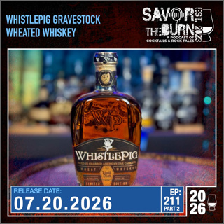 EP 211 part 2 - Liquid Death and WhistlePig bring us GraveStock Wheated Whiskey