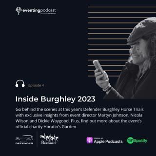 Inside Burghley #4: What's on at Burghley
