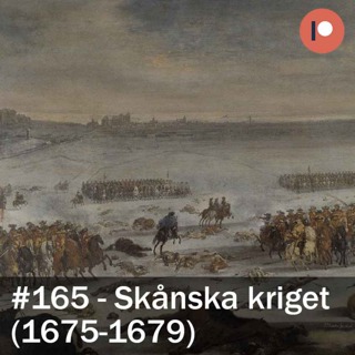 165. Skånska kriget (1675-1679)
