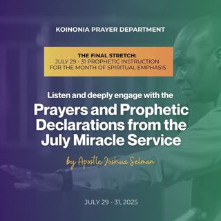 PRAYERS AND DECLARATIONS WITH APOSTLE JOSHUA SELMAN