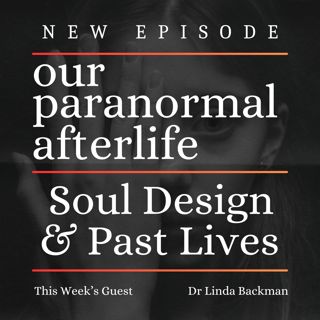 Exploring Life After Death: Dr. Backman’s Insights on Reincarnation and Our Higher Self Journey