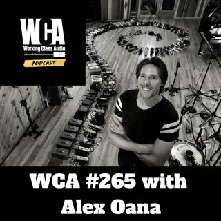 WCA #265 with Alex Oana - Science Experiments, Imposter Syndrome, Spinach, Exercise, Motivation, Failure, and Audio Test Kitchen.