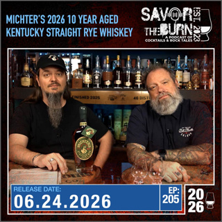 EP 205 - It's been a week of 2026 releases! Coming in hot, Michter's 10yr Kentucky Straight Rye!