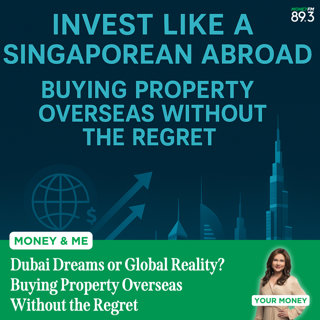 Money and Me: Dubai Dreams or Global Reality? Buying Property Overseas Without the Regret