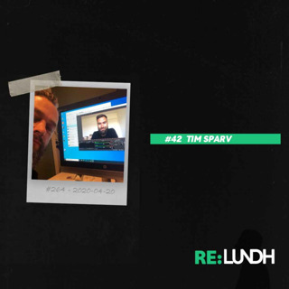 42 Re:Lundh – Tim Sparv